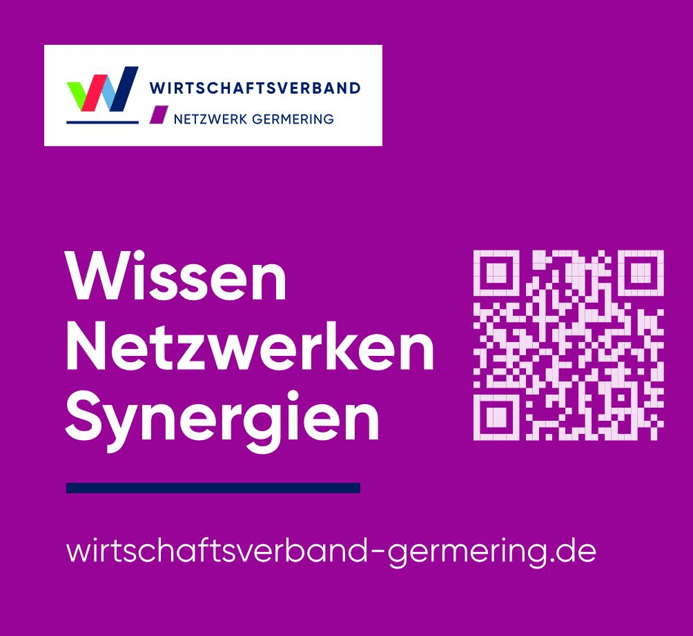 Wirtschaftsverband Germering. Wissen Netzwerken Synergien. Werbeanzeige.